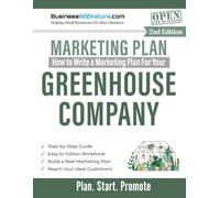 How to Write a Marketing Plan for Your Greenhouse Company