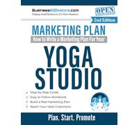 How to Write a Marketing Plan for Your Yoga Studio