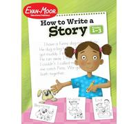 How to Write a Story Grades 1-3