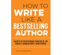 How To Write Like A Bestselling Author (ebook)