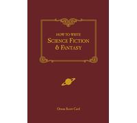 Cómo escribir ciencia ficción y fantasía