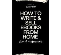 How to Write & Sell eBooks from Home for Freelancers