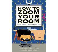 How to Zoom Your Room: Room Rater's Ultimate Style Guide