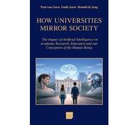 How Universities Mirror Society: The Impact of Artificial Intelligence on Academic Research, Education and our Conception of the Human Being