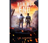 How We End (How We Survive)
