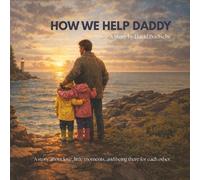 How We Help Daddy