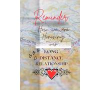 How we honor our Long-Distance relationship - Writeable for personalization: LDR Reminder of how we make our long-distance relationship work.