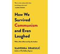 How We Survived Communism & Even Laughed