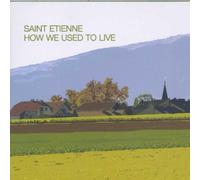How We Used to Live