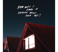 How will I know if heaven will find me (CD)