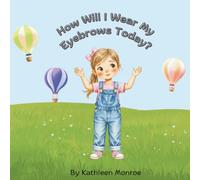 How Will I Wear My Eyebrows Today?