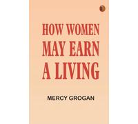 How Women May Earn a Living