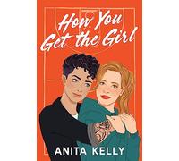 How You Get the Girl