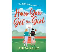 How You Get The Girl: A sizzling, humorous, and heartfelt new queer romance!