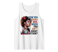 How You Gonna Win When You Ain't Right Within Arte Camiseta sin Mangas