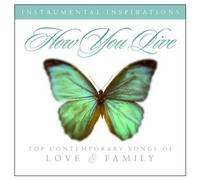 How You Live: Songs of Love & Family