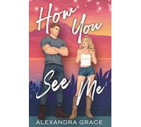 How You See Me (You and Me Duology)