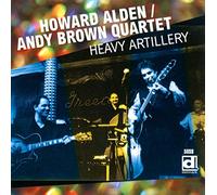 Howard Alden / Andy Brown Quartet - Heavy Artillery
