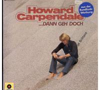 Howard Carpendale - ... Dann Geh Doch Vinyl LP