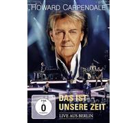 Howard Carpendale - Das ist unsere Zeit - Live [DVD]