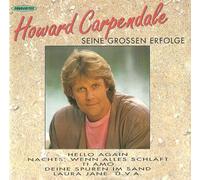 Howard Carpendale - Macht dich nicht erst schön - Ich lieb dich ob ich will oder nicht und andere Erfolge