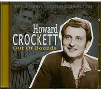 Howard Crockett - Out of Bounds - The Johnny Horton Connection
