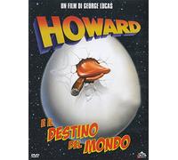 Howard...E Il Destino Del Mondo (Dvd) [Italia]