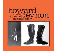 Howard Eynon - So What If Im Standing In Apricot Jam [VINYL] [Vinilo]