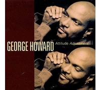 Howard George - Attitude Adjustment/Grp
