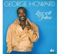 Howard,George - Love Will Follow