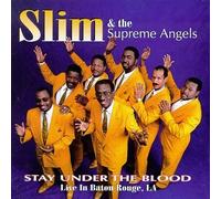 Howard Hunt Slim & Supreme an - Stay Under the Blood