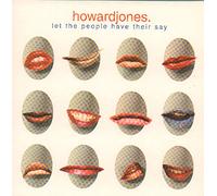 Howard Jones - Let The People Have Their Say
