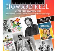 Howard Keel (vocals) - Howard Keel: Bless Yore Beautiful Hide - A Centenary Tribute