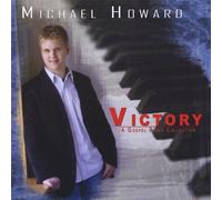 Howard, Michael - Victory: a Gospel Piano Collection