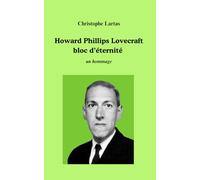 Howard Phillips Lovecraft bloc d'éternité: un hommage