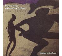 Howard Prince & Music Coalitio - Straight to the Soul