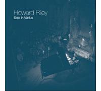 Howard Riley - Solo in Vilnius