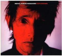 Howard, Rowland S. - Pop Crimes