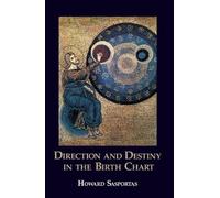 Howard Sasportas Direction and Destiny in the Birth Chart (Tapa blanda)