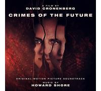 Howard Shore - Crimes Of The Future [Vinilo]