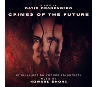 Howard Shore - Crimes Of The Future [Vinilo]