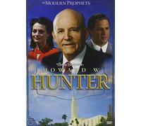 Howard W. Hunter: The Modern Prophets