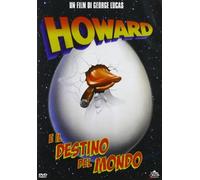 Howard...E Il Destino Del Mondo (Dvd) [Italia]