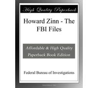 Howard Zinn - The FBI Files