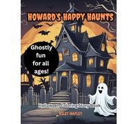 Howard's Happy Haunts: Halloween Coloring Story Book