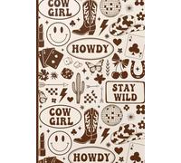 Howdy Cowgirl Composition Notebook: Howdy Western Cowgirl Notebook Gifts for Women girls, Cute Smile Face Western Stuff