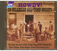 Howdy^Howdy - 25 Hillbilly All-Time Greats