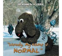 "Howdy, My name is NORMAL."