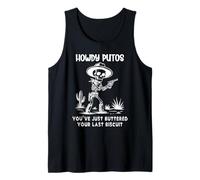 Howdy Putos Cowboy Skull You Just Buttered Your Last Biscuit Camiseta sin Mangas