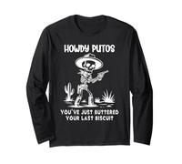 Howdy Putos Cowboy Skull You Just Buttered Your Last Biscuit Manga Larga